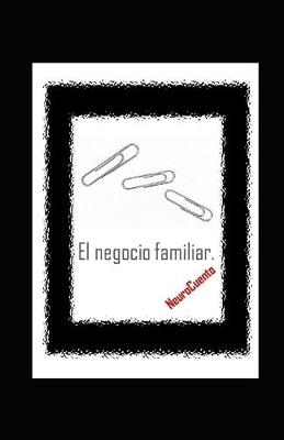 Book cover for El negocio familiar. NeuroCuento.