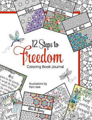 Cover of 12 Steps to Freedom Coloring Book Journal