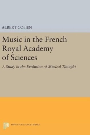 Cover of Music in the French Royal Academy of Sciences