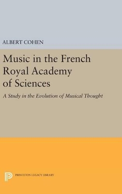 Book cover for Music in the French Royal Academy of Sciences