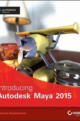 Cover of Introducing Autodesk Maya 2015: Autodesk Official Press