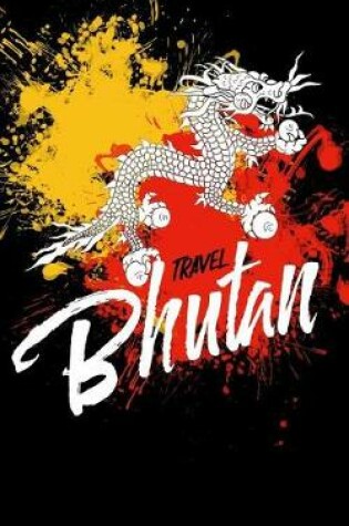 Cover of Travel Bhutan