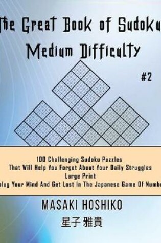 Cover of The Great Book of Sudokus - Medium Difficulty #2