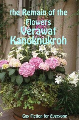 Cover of the Remain of the Flowers