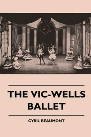 Cover of The Vic-Wells Ballet