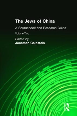 Book cover for The Jews of China: v. 2: A Sourcebook and Research Guide