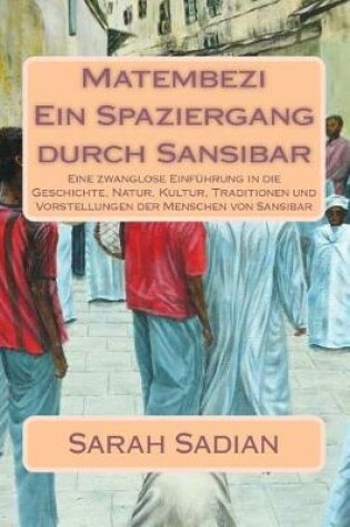 Cover of Matembezi - Ein Spaziergang durch Sansibar