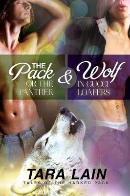 Book cover for The Pack or the Panther & Wolf in Gucci Loafers