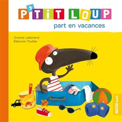 Book cover for P'tit Loup part en vacances