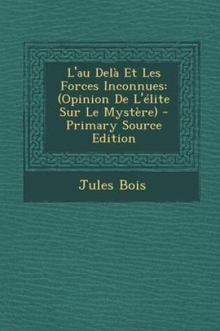 Cover of L'Au Dela Et Les Forces Inconnues