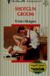 Book cover for Shotgun Groom
