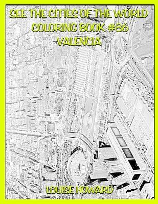 Cover of See the Cities of the World Coloring Book #86 Valencia