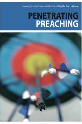 Cover of Penetrating Preaching