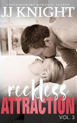 Book cover for Reckless Attraction Vol. 3
