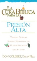 Book cover for La Cura Biblica Para La Presion Alta