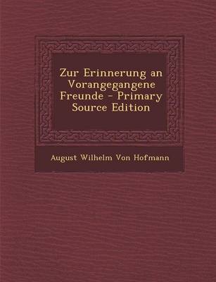 Book cover for Zur Erinnerung an Vorangegangene Freunde - Primary Source Edition