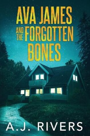 Cover of Ava James and the Forgotten Bones