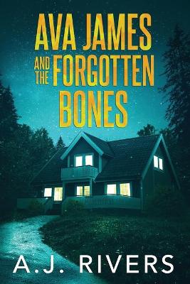 Book cover for Ava James and the Forgotten Bones