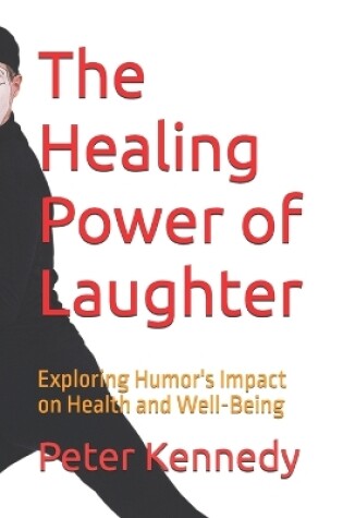 Cover of The Healing Power of Laughter