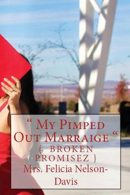 Book cover for " My Pimped Out Marraige "