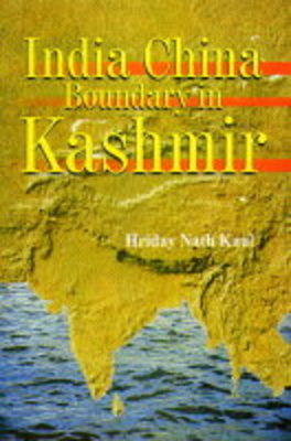 Book cover for India China Boundary in Kashmir