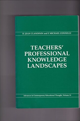 Cover of Teachers' Professional Knowledge Landscapes