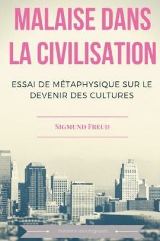 Cover of Malaise dans la civilisation
