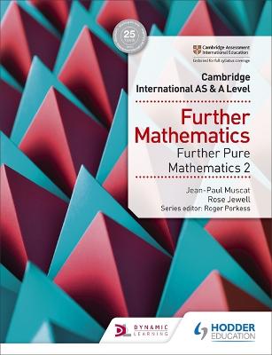 Book cover for Cambridge International AS & A Level Further Mathematics Further Pure Mathematics 2