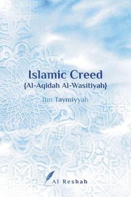 Book cover for Islamic Creed {al-Aqidah Al-Wasitiyah}