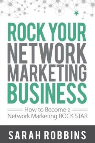 Cover of Rock Your Network Marketing Business