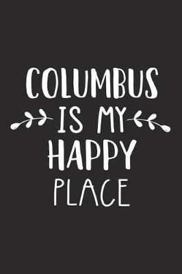 Book cover for Columbus Is My Happy Place