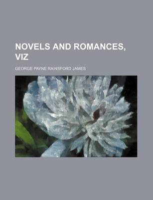 Book cover for Novels and Romances, Viz (Volume 2; V. 86)