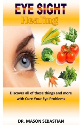 Cover of Eye Sight Healing