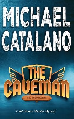 Book cover for The Caveman and the Dinosaur (Book 3