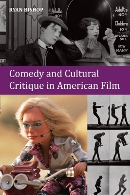 Book cover for Comedy and Cultural Critique in American Film