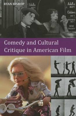 Book cover for Comedy and Cultural Critique in American Film