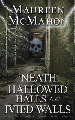 Book cover for 'Neath Hallowed Halls and Ivied Walls