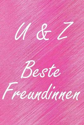 Book cover for U & Z. Beste Freundinnen