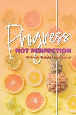 Cover of Progress Not Perfection