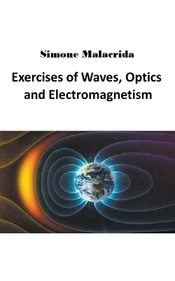 Book cover for Exercises of Waves, Optics and Electromagnetism