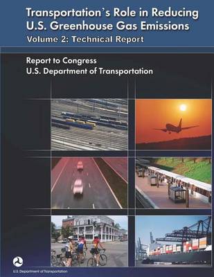 Book cover for Transportation's Role in Reducing U.S. Greenhouse Gas Emissions Volume 2