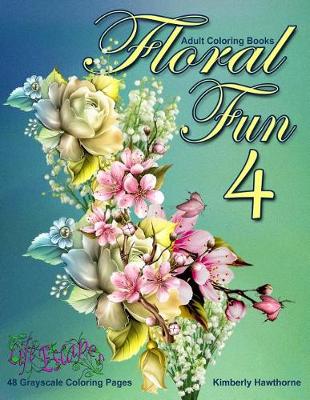 Book cover for Adult Coloring Books Floral Fun 4