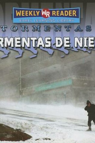 Cover of Tormentas de Nieve (Snowstorms)