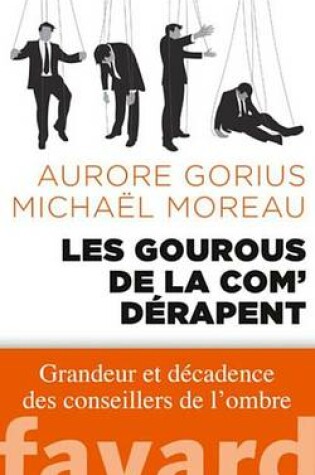 Cover of Les Gourous de la Com' Derapent