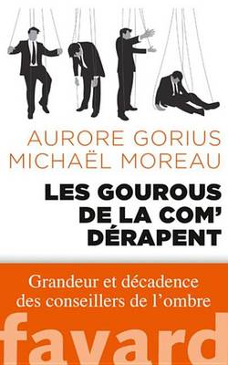 Book cover for Les Gourous de la Com' Derapent