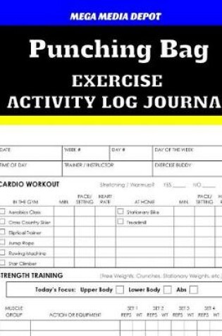 Cover of Punching Bag Exercise Activity Log Journal