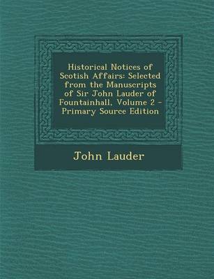 Book cover for Historical Notices of Scotish Affairs