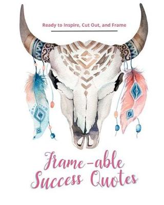 Book cover for Frame-Able Success Quotes