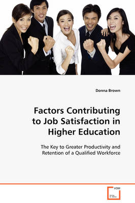 Book cover for Factors Contributing to Job Satisfaction in Higher Education