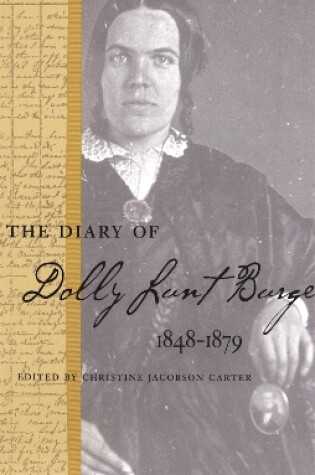 Cover of The Diary of Dolly Lunt Burge, 1848-1879